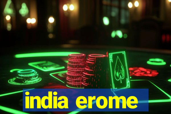 india erome